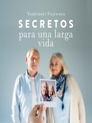 cover image of Secretos para una larga vida